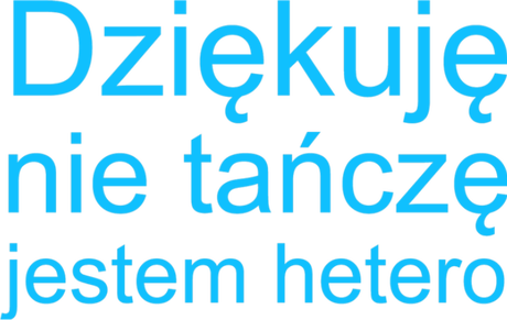 Nadruk Dziękuję nie tańczę śmieszna  na prezent - Przód