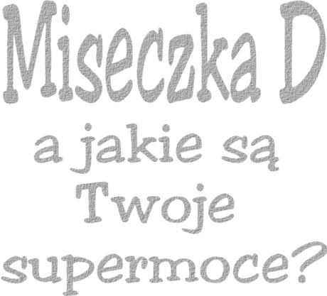 Nadruk Damska z napisem Miseczka D a jakie są Twoje supermoce? - Przód