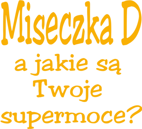 Nadruk Na ramiączkach Miseczka D a jakie są Twoje supermoce? - Przód